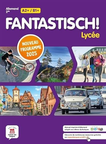 Fantastisch! Lycée 2de Programme 2025 - Livre de l'élève