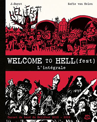 Welcome to Hell(fest): L'intégrale