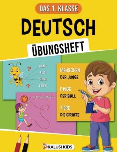 Das 1. Klasse Deutsch Übungsbuch: Deutsch verstehen und anwenden! - Deutsch Schulbuch zum Start in die Grundschule für Schulkinder