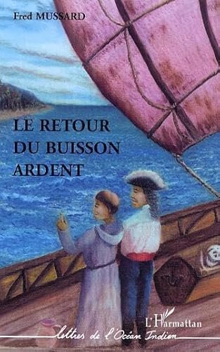 Le retour du Buisson ardent