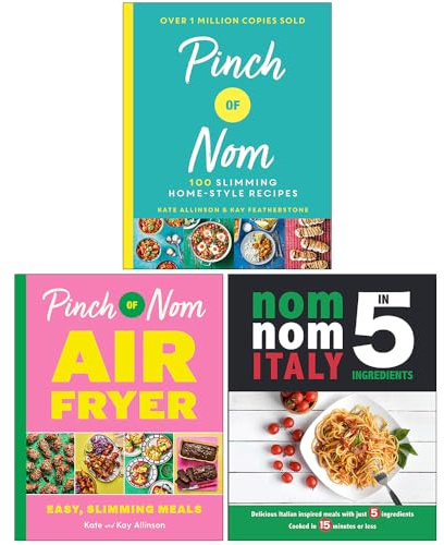 Pinch of Nom 100 Slimming Home-style Recipes, Pinch of Nom Air Fryer & Nom Nom Italy In 5 Ingredients 3 Books Collection Set