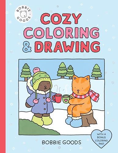 Bobbie Goods Cozy Coloring & Drawing: With a Bonus Coloring Pad (Official Bobbie Goods)