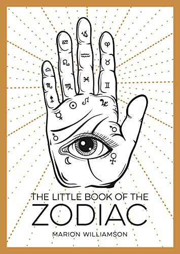 The Little Book of the Zodiac: An Introduction to Astrology