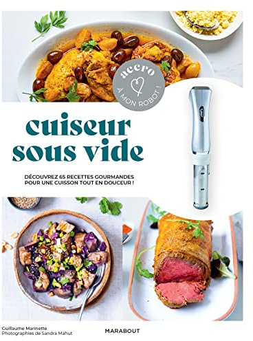 Accro à mon robot - Cuiseur sous vide