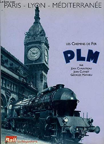 Les chemins de fer plm