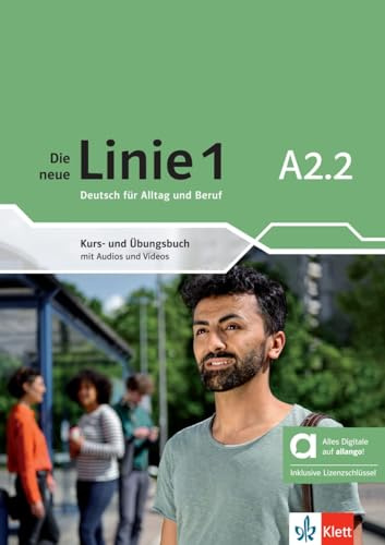Die neue linie 1 a2.2, libro del alumno y de ejercicios edicion hibrida allango: Deutsch für Alltag und Beruf. Kurs- und Übungsbuch mit Audios und Videos inklusive Lizenzschlüssel allango (24 Monate)