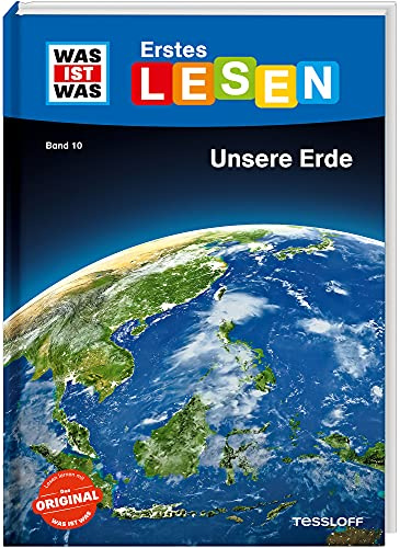 WAS IST WAS Erstes Lesen Band 10. Unsere Erde: Spannendes Sachwissen rund um unseren Heimatplaneten