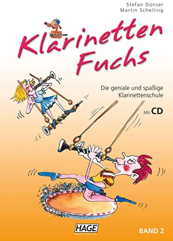 Klarinetten Fuchs Band 2 (mit CD): Die geniale und spaßige Klarinettenschule