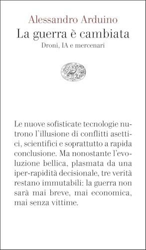 La guerra è cambiata. Droni, IA e mercenari