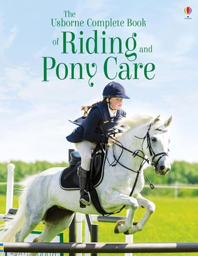 The Complete Book of Riding and Pony Care: 1 (Usborne Riding Books)