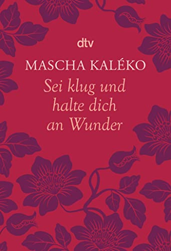 Sei klug und halte dich an Wunder Gedanken über das Leben: 14256