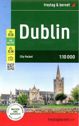 Dublin, Stadtplan 1:10.000, freytag & berndt: City Pocket, Innenstadtplan, wasserfest und reißfest (freytag & berndt Stadtpläne)