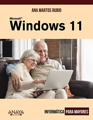 Windows 11 (INFORMÁTICA PARA MAYORES)