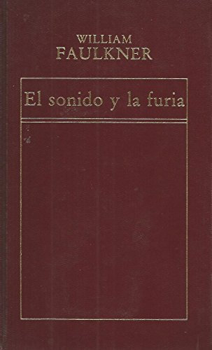 Sonido y la furia, el
