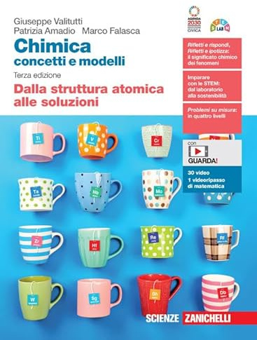 Chimica: concetti e modelli. Dalla struttura atomica alle soluzioni. Per le Scuole superiori. Con Contenuto digitale (fornito elettronicamente)