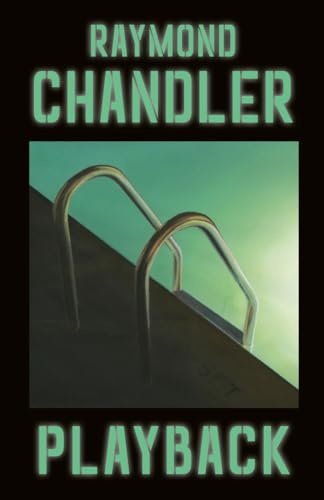 Playback (A Philip Marlowe Novel)