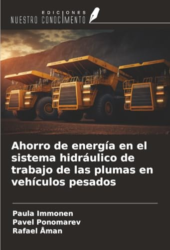 Ahorro de energía en el sistema hidráulico de trabajo de las plumas en vehículos pesados