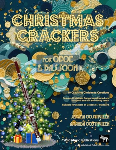 Christmas Crackers for Oboe and Bassoon: 10 Cracking Christmas Numbers transformed from noble christmas carols into wacky duets, each in a unique ... for two equal players of Grades 5-7 standard.