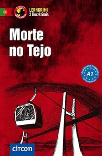 Morte no Tejo: Lernkrimi Kurzkrimi, Portugiesisch, A1