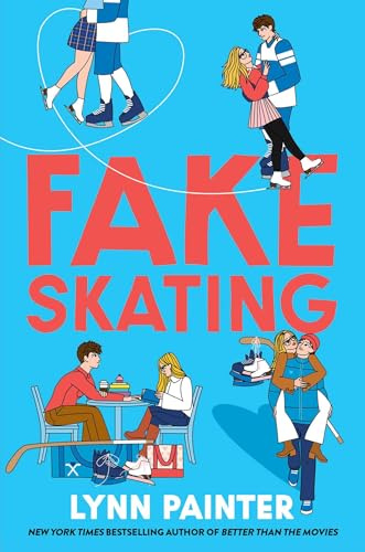 Fake Skating: From the no. 1 bestselling author of Better than the Movies