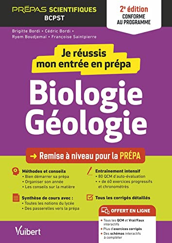 Je réussis mon entrée en prépa. Biologie-Géologie 2e édition: Remise à niveau pour la prépa BCPST