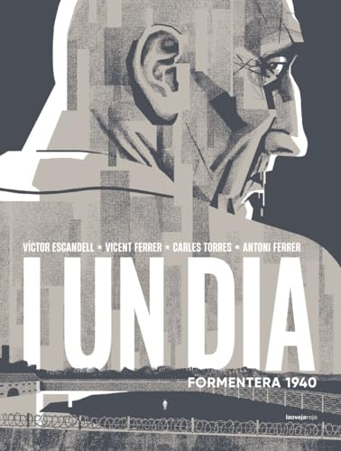 I un dia - CAT: Formentera, 1940 (NOVELA GRAFICA)
