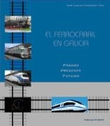 El ferrocarril en Galicia (Sin colección)