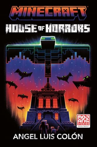 Minecraft House of Horrors Novel: A NEW official Minecraft novel. Perfect for getting tweens and teens who love gaming into reading!