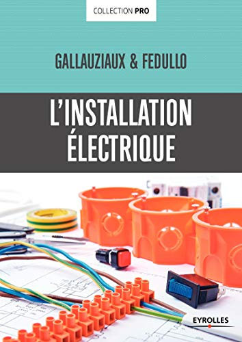 L INSTALLATION ELECTRIQUE