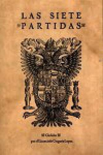 Las Siete Partidas (Textos Históricos)