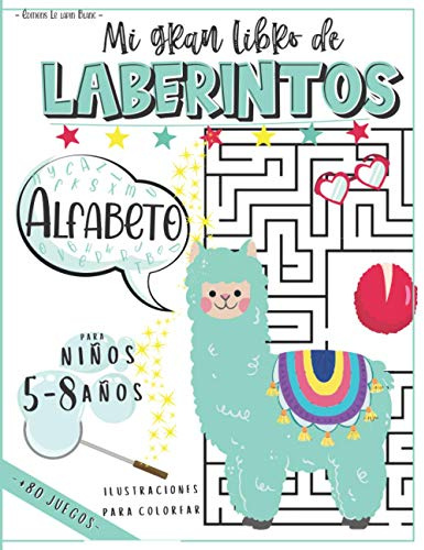 Mi Gran Libro de Laberintos para niños 5-8 años: Cuaderno con + de 80 Juegos educativos para divertirse con las palabras