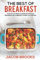 The Best of Breakfast: A Slow Cooker Cookbook with 30 Recipes for a Perfect Start to the Day
