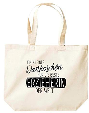 Shirtinstyle Beutel Tasche, EIN Kleines Dankeschön Für Die Beste Erzieherin Der Welt Erzieher Kita, Kita Schule Hort Abschluß Abschied, Farbe Natur