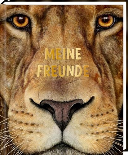 Freundebuch – Meine Freunde: Lebensgroß - Wilde Tiere Afrikas: Das Safari-Freundebuch für Mädchen und Jungen
