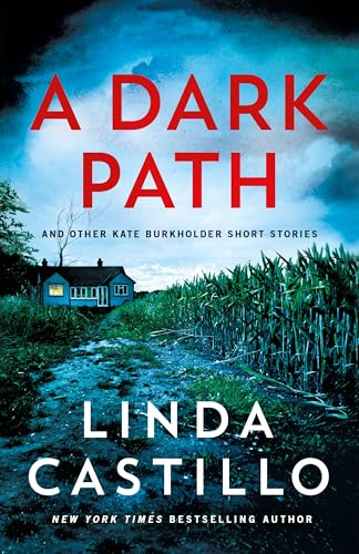 A Dark Path: And Other Kate Burkholder Short Stories