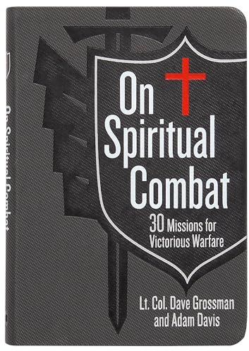 On Spiritual Combat: 30 Missions for Victorious Warfare (Faux Leather) A Spiritual Warfare Guide for Military Members, Law Enforcement Officers, First Responders, and all Sheepdogs