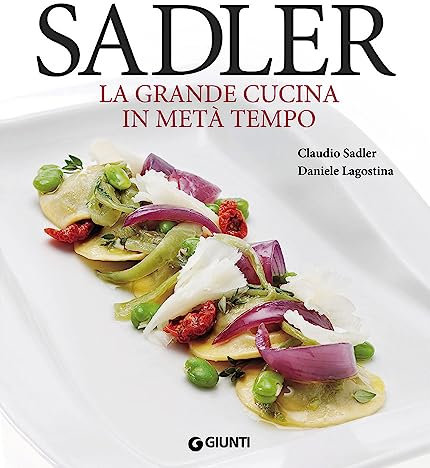 Sadler. La grande cucina in metà tempo