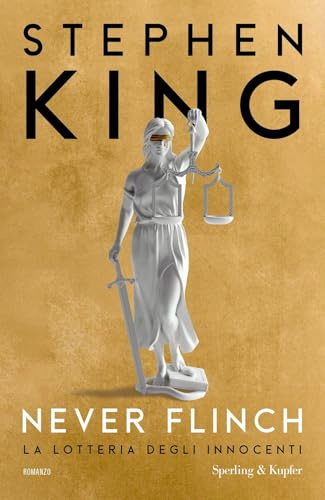 Never flinch. La lotteria degli innocenti