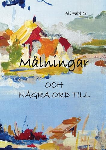 Målningar: och några ord till