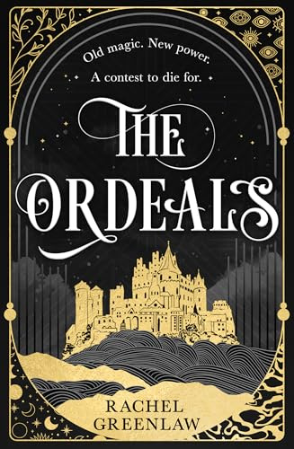 The Ordeals: Discover the brand-new sizzling romantasy and magical dark academia adventure, a perfect winter read!: Book 1 (Killmarth Trials)