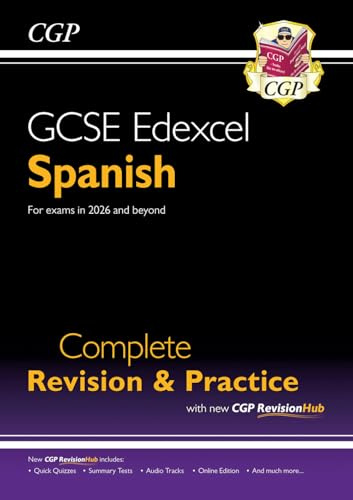 GCSE Spanish Edexcel Complete Revision & Practice with CGP RevisionHub: Includes Audio & Online Tests (CGP Edexcel GCSE Spanish)