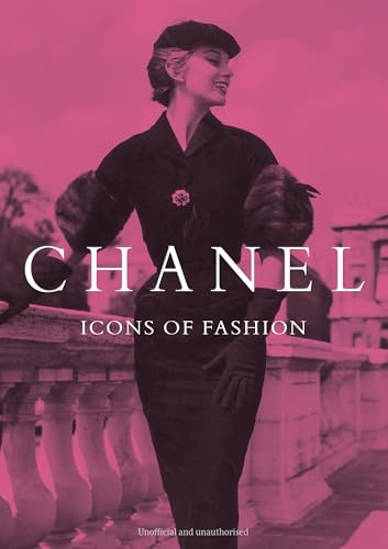 Chanel: Icons of Fashion