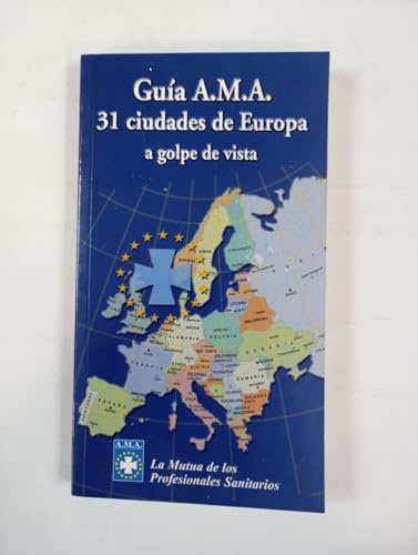 Guía A.M.A. 31 ciudades de Europa a golpe de vista
