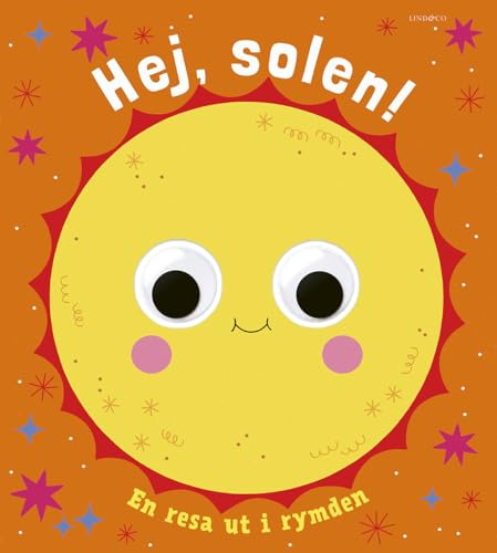 Hej, solen! : en resa ut i rymden