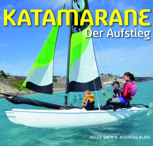 Katamarane Der Aufstieg