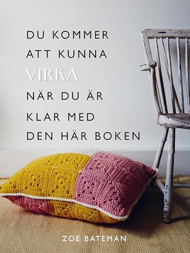 Du kommer att kunna virka när du är klar med den här boken