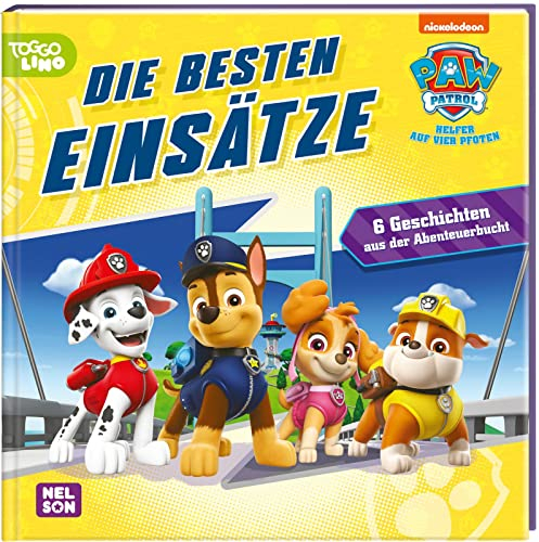 PAW Patrol Geschichtenbuch: Die besten Einsätze: 6 Vorlesegeschichten aus der Abenteuerbucht | Für Kinder ab 3 Jahren mit Marshall, Rubble, Zuma, Chase, Rocky und Skye