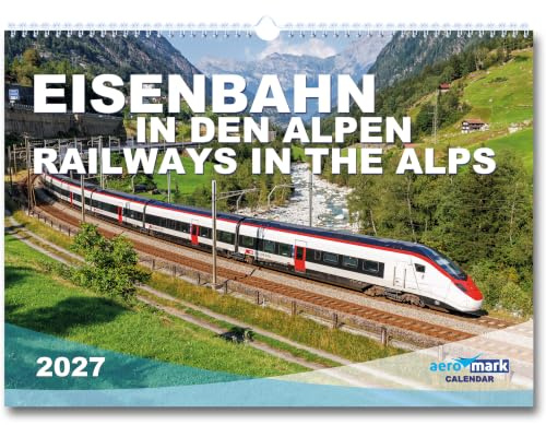 Calendrier 2026 des chemins de fer dans les Alpes - Calendrier mural au format A3 au format paysage - Train - Photos de qualité supérieure - Cadeau de Noël - Calendrier mensuel - Trains