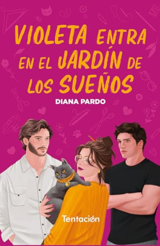 Violeta entra en el jardín de los sueños