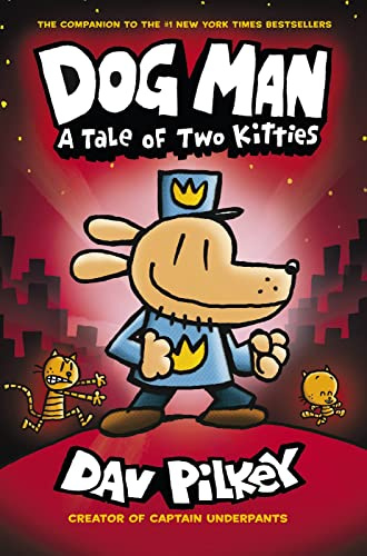 Dog Man:A Tale of Two Kitties: 3